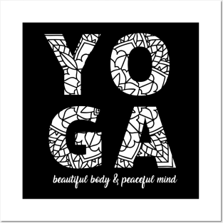 Yoga - beautiful body peaceful mind Posters and Art